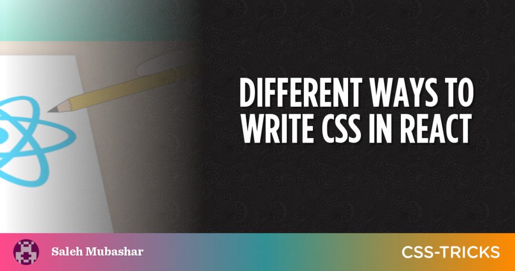 Writing CSS in React